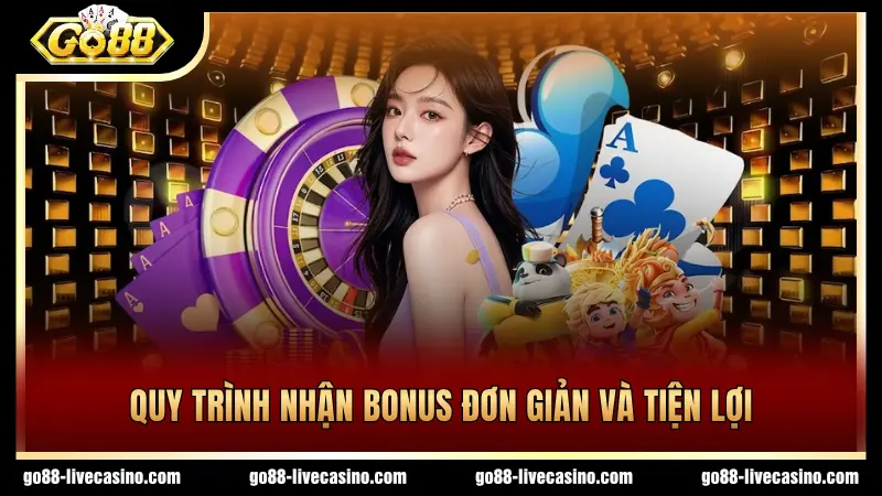 4 bước nhận bonus dễ dàng và tiện lợi