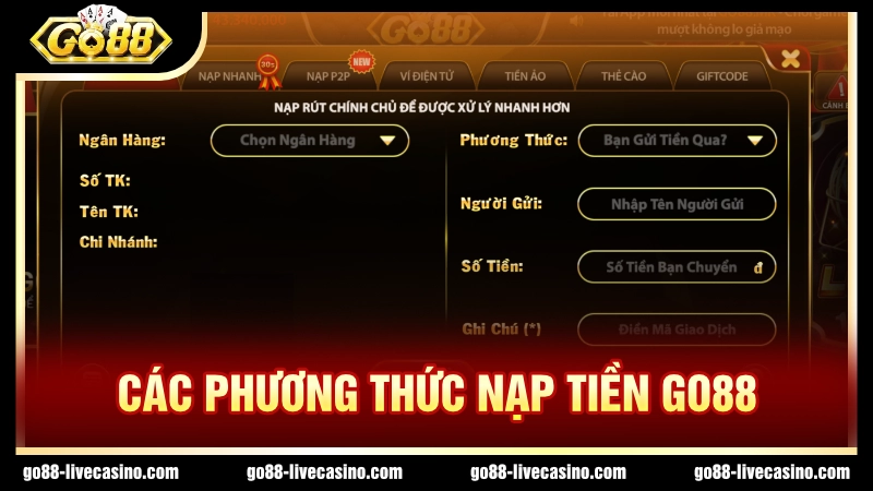 Có nhiều phương thức để nạp tiền GO88