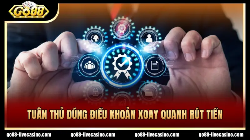 Nhớ tuân thủ hoàn thành vòng cược quy định