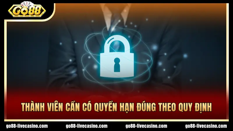 Quyền hạn thành viên khi tham gia cổng game giải trí