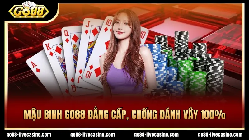 Sảnh Mậu Binh GO88 đẳng cấp số 1 thị trường